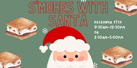 S'mores with Santa- morning