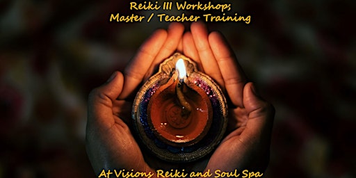 Reiki III Workshop: Master/Teacher Training