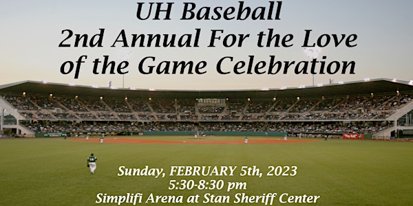 UH Baseball 2nd Annual For the Love of the Game Celebration