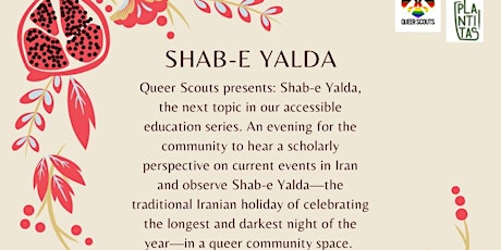 Queer Scouts Presents: Shab-e Yalda
