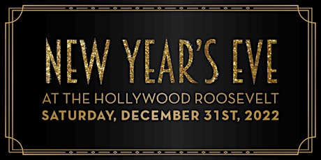 New Year's Eve 2023 at The Hollywood Roosevelt