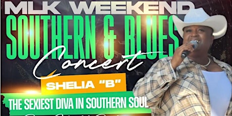 Southern Soul & Blues Concert w/Shelia B