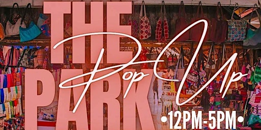 The Park: Pop Up Shop MKE