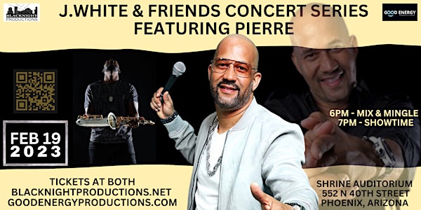 J.White & Friends Concert Series featuring PIERRE