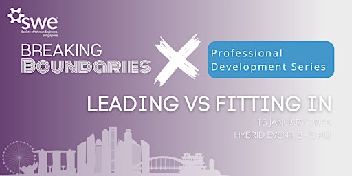 SWE@Singapore Event: Leading VS Fitting In