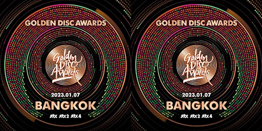 Book the 37th Golden Disc Awards 2023 Tickets | 2023.01.07 in Bangkok
