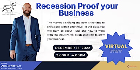 Recession Proofing Your Real Estate Business -Virtual