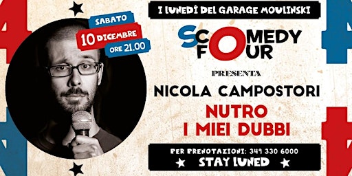 Stand-up comedy  - Nicola Campostori al Garage Moulinski di Milano