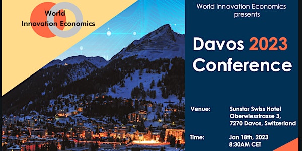 World Innovation Economics -18/01/2023  @ World Economics Forum Week-Davos