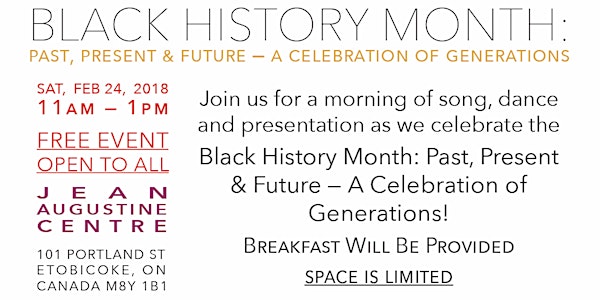 Jean Augustine Centre - Black History Month: Past, Present, Future- A Celebration of Generations
