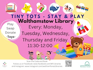 Tiny Tots - Stay and Play at Walthamstow Library