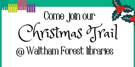 Christmas Trail @ Walthamstow library