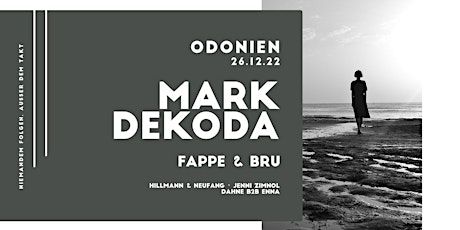 Mark Dekoda und Fappe & Bru @ Odonien Winter Festival