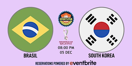 Brazil v South Korea | World Cup Qatar 2022 - Sports Pub San Mateo