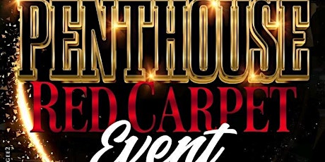 Penthouse Red Carpet Event