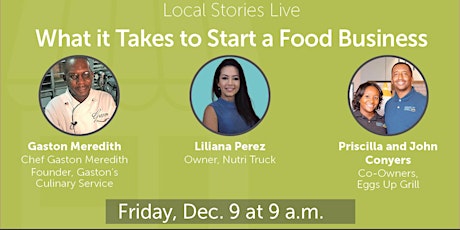 IN-PERSON - Local Stories Live!  What it Takes to Start a Food Business!