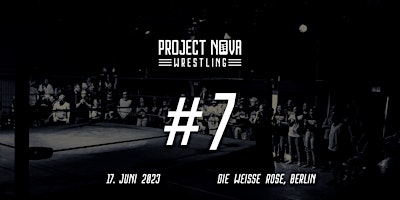 Project Nova: Wrestling #7