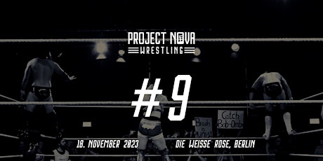 Project Nova: Wrestling #9