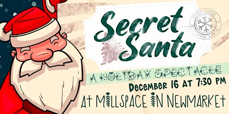 Primaire afbeelding van Secret Santa: A Holiday Cabaret Spectacle!