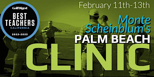 PALM BEACH Rebellion Golf Clinic with Monte Scheinblum