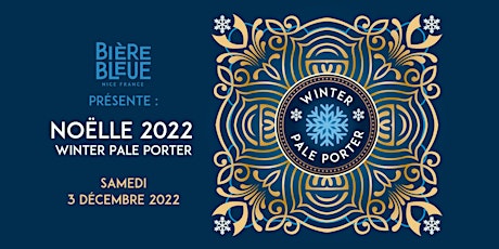 Bleue Noëlle 2022: Winter Pale Porter