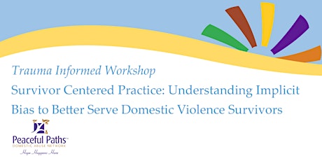 Trauma Informed Workshop: Understanding Implicit Bias to Better Serve Victims  primary image