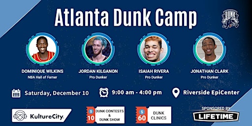 Atlanta Dunk Camp with Dominique Wilkins and Pro Dunkers - December 10
