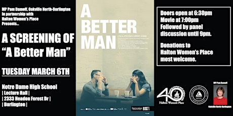 MP Pam Damoff in Partnership with Halton Women's Place Presents "A Better Man" Documentary primary image