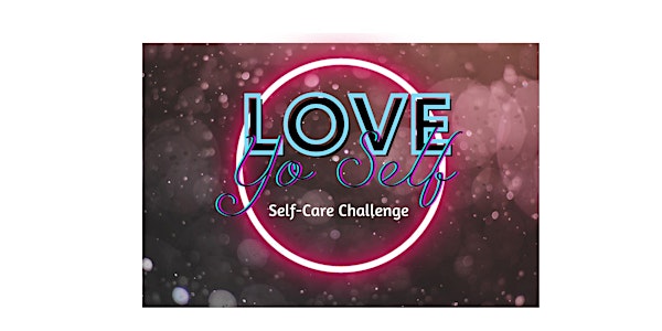 Love Yo Self! Self-Care Challenge