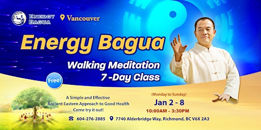 Walking Meditation Class (Energy Bagua) Free of Charge