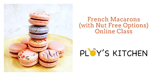 French Macarons at Home Online Class