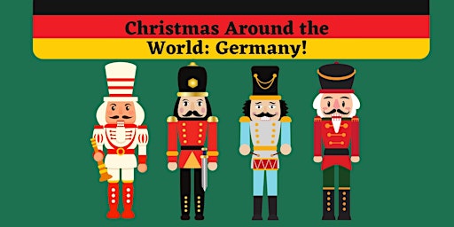 Christmas Around the World: Germany! (Kids of All Ages)