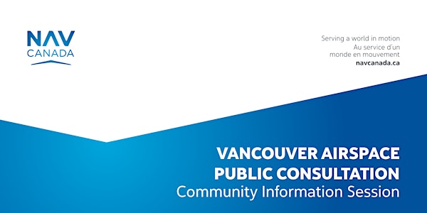 YVR Airspace Consultation-Coquitlam/Port Coquitlam/Port Moody (In-Person)