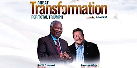 GLOBAL CRUSADE with KUMUYI & RETREAT-GREAT TRANSFORMATION FOR TOTAL TRIUMPH primary image