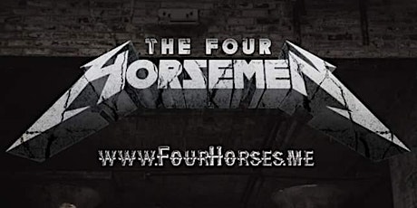 THE FOUR HORSEMAN - A tribute to METALLICA