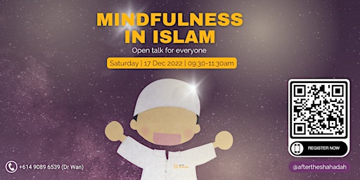Open talk : Mindfulness In Islam