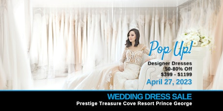 Opportunity Bridal - Wedding Dress Sale - Prince George