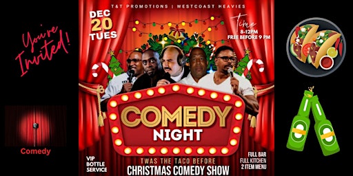 Comedy Night - Twas the taco before Christmas