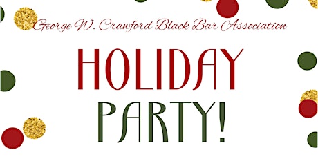 George W. Crawford Black Bar Association Holiday Party