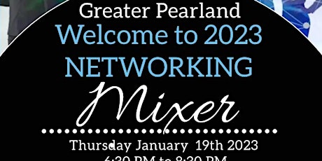 Greater Pearland - Welcome to 2023 Networking Mixer