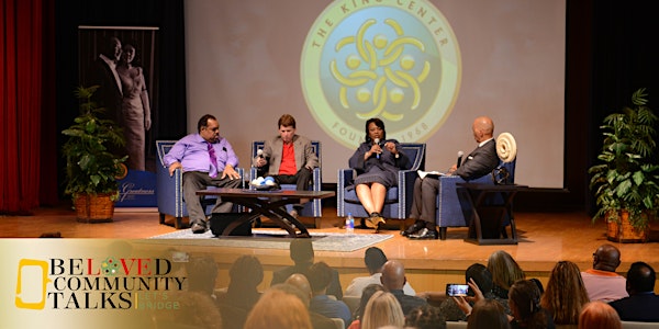 THE KING CENTER PRESENTS A SPECIAL BELOVED COMMUNITY TALKS SYMPOSIUM April...