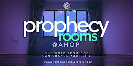 Prophecy Rooms @ Awakening House of Prayer