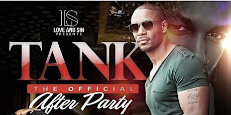 TANK OFFICIAL CONCERT AFTER PARTY HOSTED BY LIL-MO primary image
