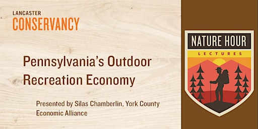 Nature Hour: Pennsylvania’s Outdoor Recreation Economy
