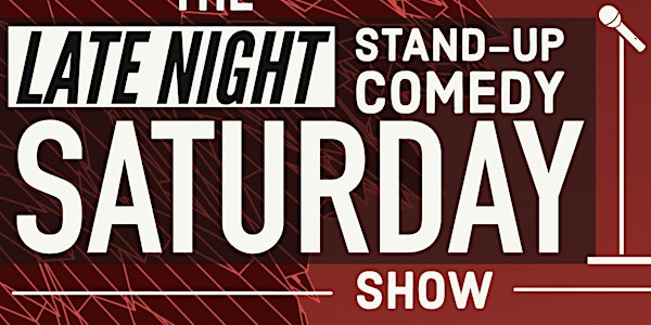 Saturday Night Late Show ( Live Stand Up Comedy )