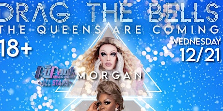 Drag The Bell’s The Queens Are Coming