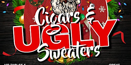 Cigars & Ugly Sweaters