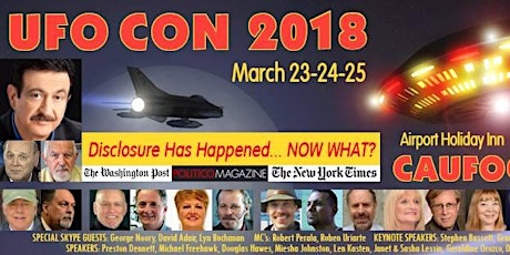 UFOCON 2018 - EXPOSING THE TRUTH BEHIND DISCLOSURE & CONTACT primary image