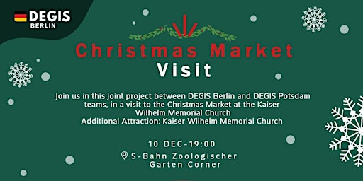 Joint visit to Christmas market with DEGIS Berlin & DEGIS Potsdam!!!