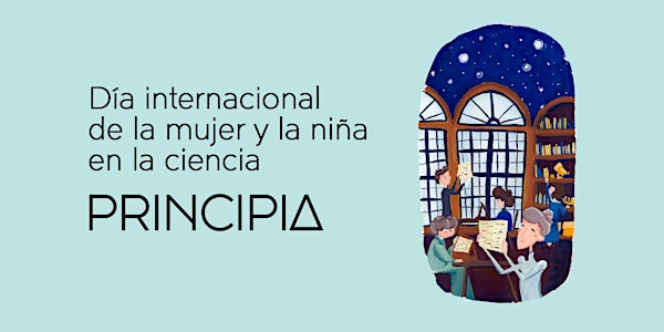 Ciclo de charlas - Día de la mujer y la niña en la ciencia
